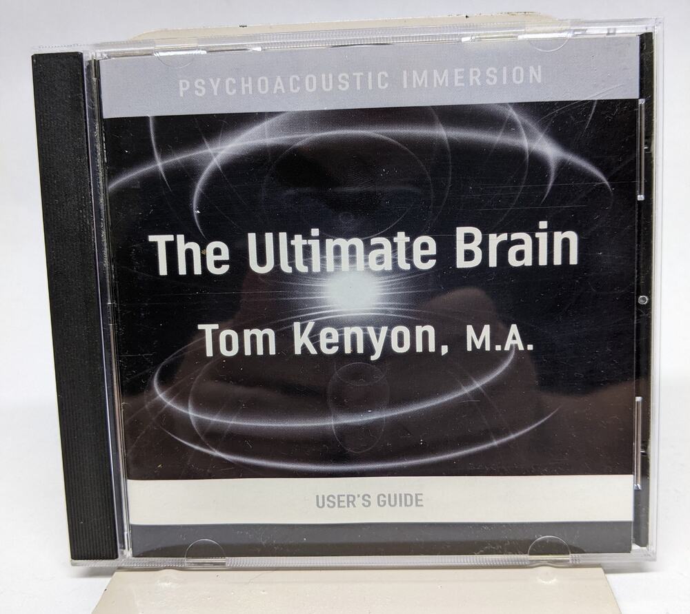 The Ultimate Brain CD - "USERS GUIDE" Psychoacoustic Immersion Tom Kenyon